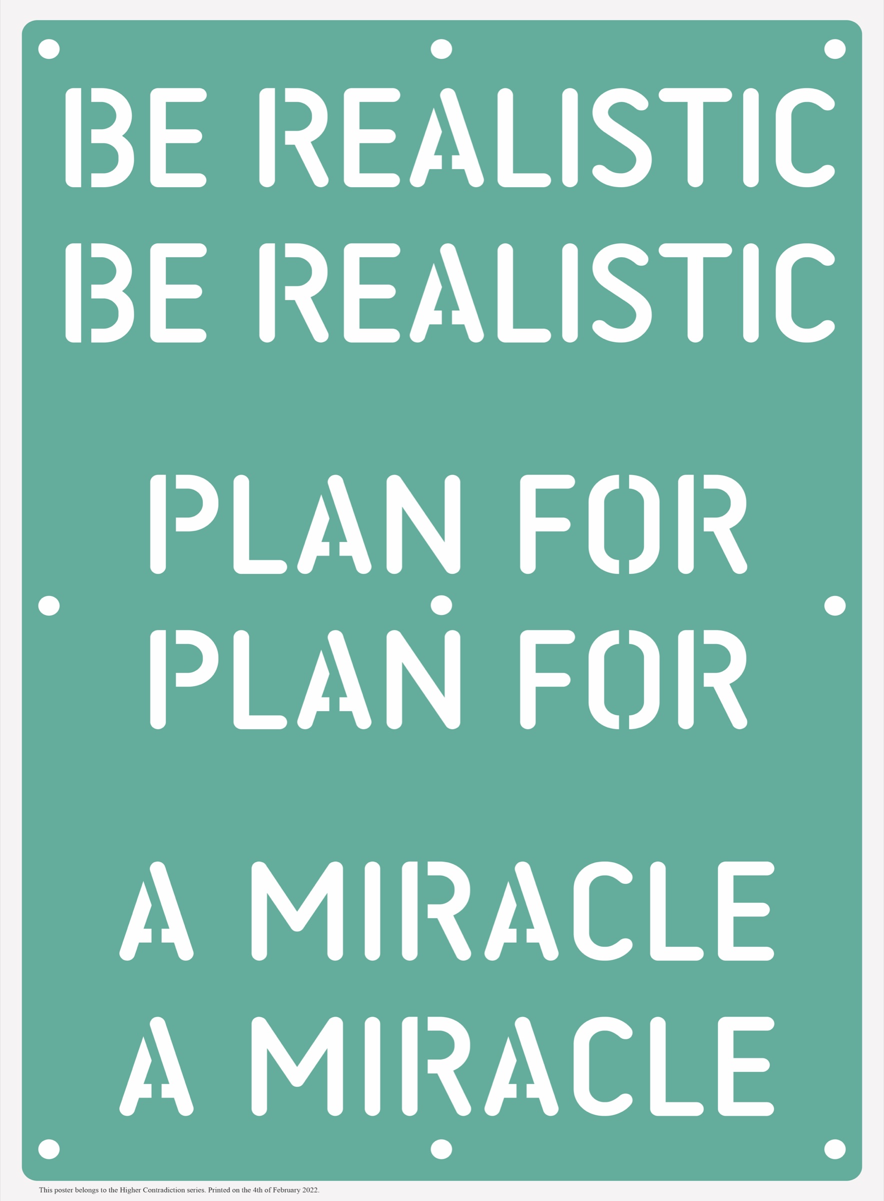 Be Realistic